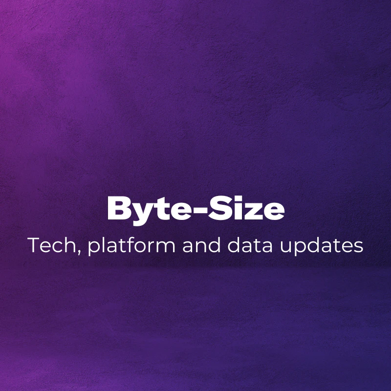 Byte-Size Tech, platform and data updates written on a purple background